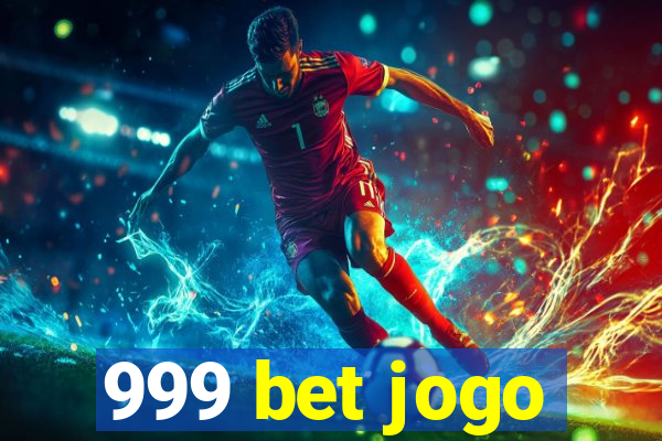 999 bet jogo